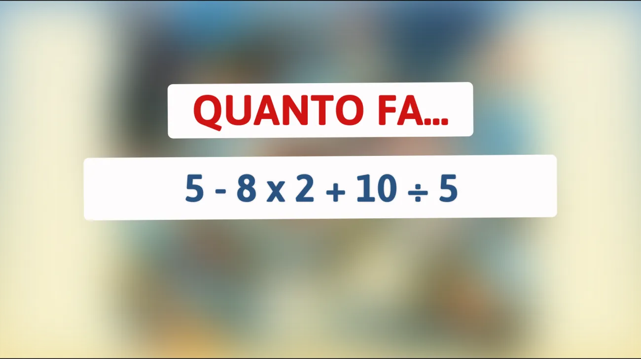 Scopri se sei un vero genio: risolvi questo enigma matematico che sta facendo impazzire il web!"