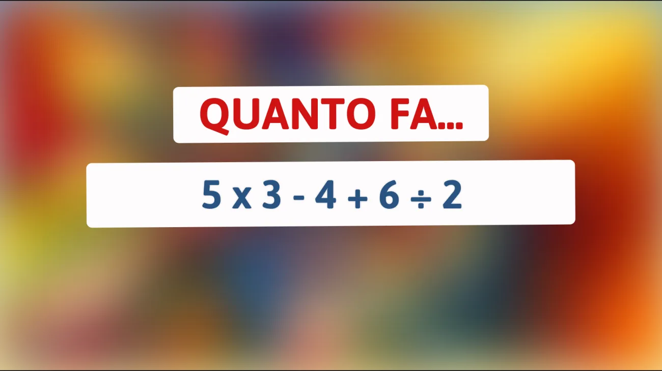 \"Risolvi questo enigma matematico in 10 secondi: solo i veri geni possono!\""